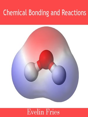 cover image of Chemical Bonding and Reactions